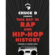 Buy Chuck D Presents This Day in Rap and Hip-Hop History Book