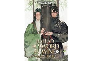 Ballad of Sword and Wine: Qiang Jin Jiu (Novel) Vo