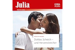 Doktor, Scheich – und Herzensbrecher