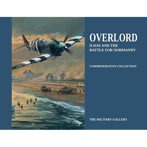 'Overlord: D-Day And The Battle For Normandy' Art Book – Robert Taylor, Anthony Saunders
