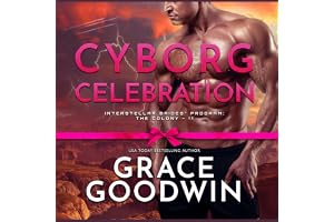 Cyborg Celebration: The Interstellar Brides® Program: The Colony Series, Book 11