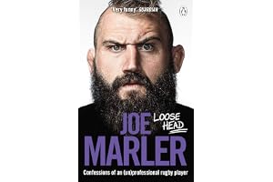 Loose Head: Confessions of an (un)professional rugby player