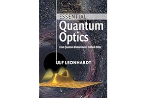 Essential Quantum Optics: From Quantum Measurements to Black Holes
