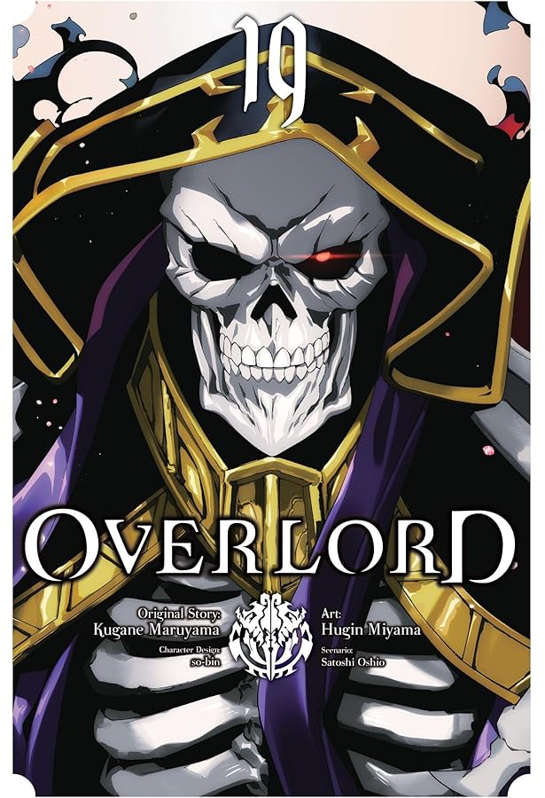 Overlord, Vol. 17 (manga): Volume 17 : Maruyama, Kugane, Miyama