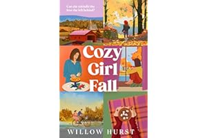 Cozy Girl Fall: A heartwarming, spicy second-chance small town romance, the perfect autumn read for 2025: 1 (Magnolia Springs, 1)