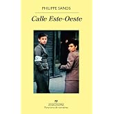 Calle Este-Oeste: Sobre los or&iacute;genes de "genocidio" y "cr&iacute;menes contra la humanidad": 959 (Panorama de narrativas)