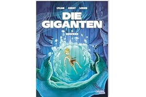 Die Giganten 2: Siegfried: Comic für Kinder ab 9 Jahren über die magische Verbindung zwischen einem Jungen und einer riesigen Wasserkreatur (2)