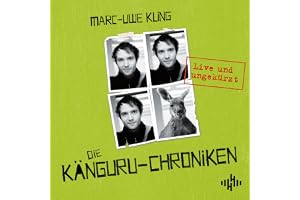 Die Känguru-Chroniken: Die Känguru-Werke, Band 1