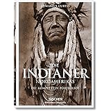 Die Indianer Nordamerikas. Die kompletten Portfolios: Die vollständigen Werke von Edward S. Curtis