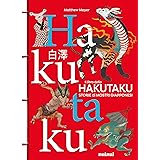 Il libro dello Hakutaku. Storie di mostri giapponesi. Ediz. a colori