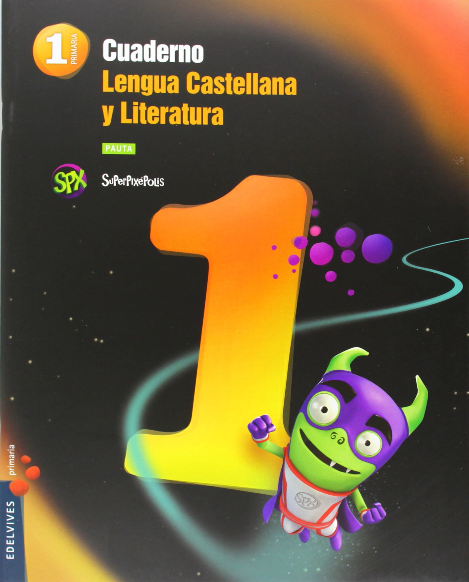 Cuaderno 1 de Lengua Castellana y L. 1º Primaria