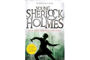 Young Sherlock Holmes: Nur der Tod ist umsonst - Sherlock Holmes ermittelt in Schottland