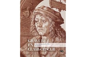 Gravure en clair-obscur: Cranach, Raphaël, Rubens