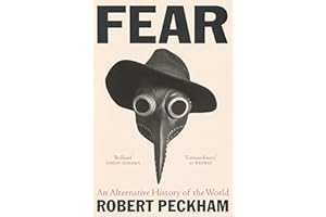 Fear: An Alternative History of the World