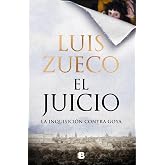 El juicio: La Inquisici&oacute;n contra Goya