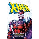 Marvel Classics Novels - X-Men: The Mutant Empire Omnibus: 1 (Marvel classic novels)