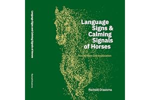 Language Signs and Calming Signals of Horses: Recognition and Application