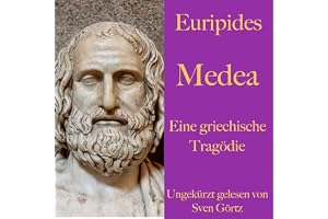 Medea: Eine griechische Tragödie