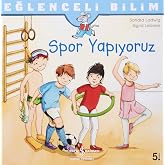 Eğlenceli Bilim &ndash; Spor Yapıyoruz