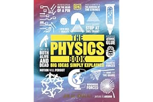 The Physics Book: Big Ideas Simply Explained