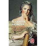 Emilie, Emilie : l'ambition feminine au XVIIIe siècle