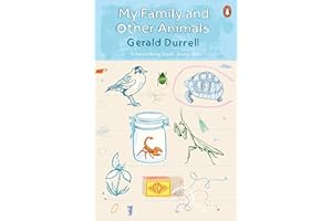 My Family and Other Animals: The Corfu Trilogy 1