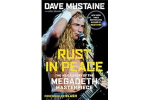 Rust in Peace: The Inside Story of the Megadeth Masterpiece