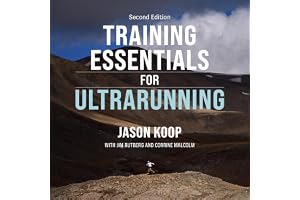 Training Essentials for Ultrarunning (Second Edition)