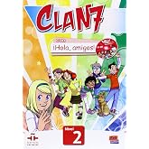Clan 7 con Hola Amigos!: Student Book Level 2