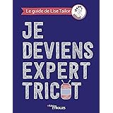 Je deviens expert en tricot