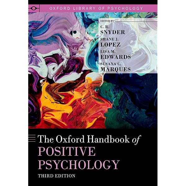 The Oxford Handbook of Positive Psychology: Amazon.co.uk: Lopez