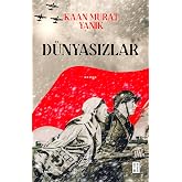 D&uuml;nyasızlar