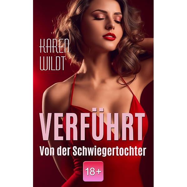 Sexpuppe: Meine geliebte Schwiegertochter! eBook : MALHOTRA, CHANDER: Amazon.de: Kindle-Shop Sexpuppe: Meine geliebte Schwiegertochter! eBook : MALHOTRA, CHANDER: Amazon.de: Kindle-Shop