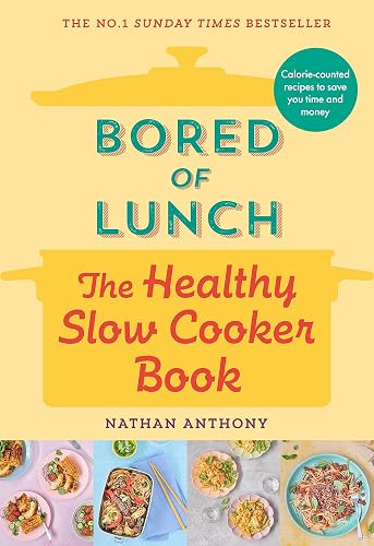 #94 — Bored of Lunch: The Healthy Slow Cooker Book: THE NUMBER ONE BES…