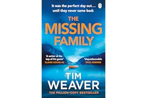 The Missing Family: The must-read thriller and Richard and Judy Book Club pick, from the Sunday Times bestselling author of The Blackbird: 14 (David Raker Missing Persons, 14)