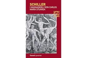 I masnadieri-Don Carlos-Maria Stuarda (I grandi libri, Band 441)