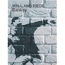 Banksy: Wall and Piece: Amazon.co.uk: Banksy: 9781844137879
