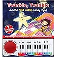 Twinkle,Twinkle: And Other Play Along Nursery Rhymes (Nursery Rhymes Play Along Piano Book)