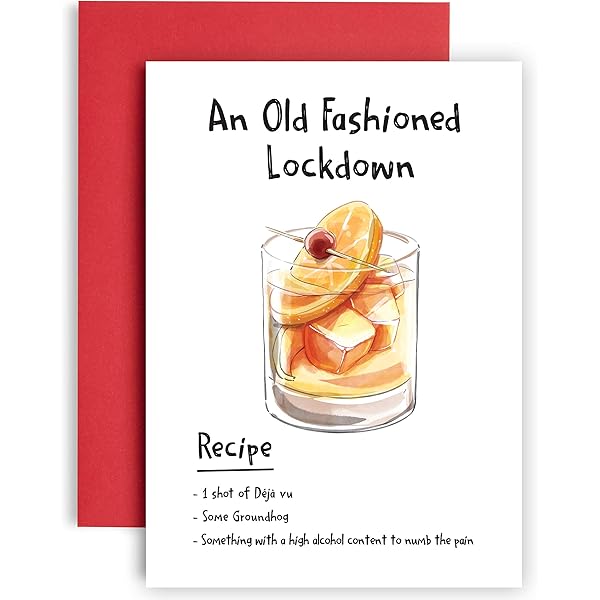 Old Fashioned Lockdown Cocktail Funny Birthday Card For Her Lockdown Birthday Card For Him Quarantine Birthday Friend Birthday Cards For Her Boris Johnson Birthday Card A5