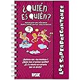 Los Superpreguntones / Quién es quién (VOX - Infantil / Juvenil - Castellano - A partir de 5/6 años - Los Superpreguntones)