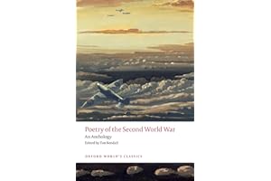 Poetry of the Second World War: An Anthology (Oxford World's Classics)