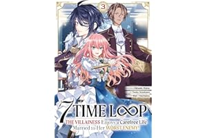 7th Time Loop: The Villainess Enjoys a Carefree Life - Tome 3