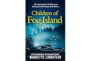 Children of Fog Island: The brand new gripping psychological suspense thriller in the Fog Island trilogy from the international bestselling author- new for 2025!: Book 3