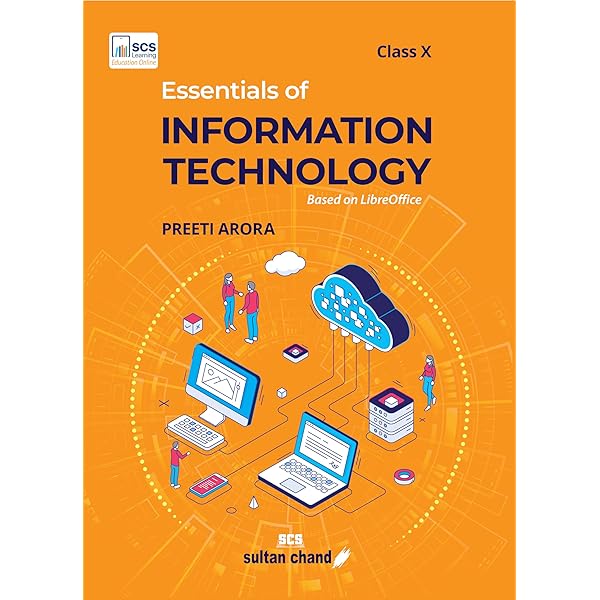 Sultan Chand ) Essentials of Information Technolog Class 10 - by
