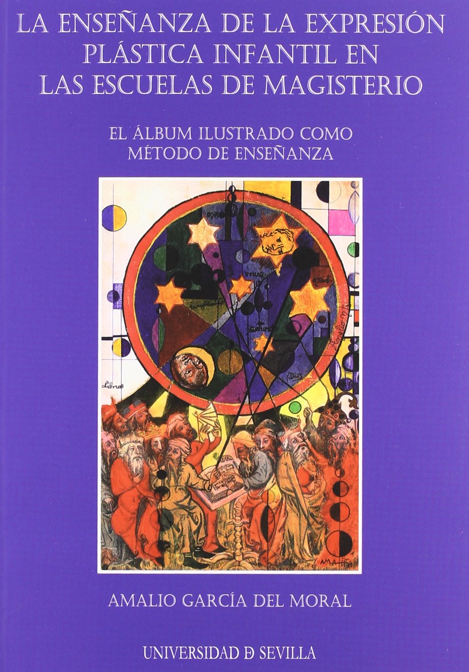 La enseñanza de la expresión plástica infantil en las escuelas de magisterio.: El álbum ilustrado como método de enseñanza: 30