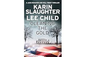 Cleaning the Gold: A gripping novella from two of the biggest crime thriller suspense writers in the world