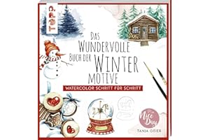 Das wundervolle Buch der Wintermotive