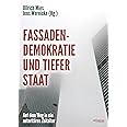 Fassadendemokratie und Tiefer Staat: Auf dem Weg in ein autoritäres Zeitalter