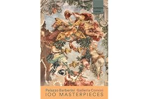 100 Masterpieces of National Galleries Barberini and Corsini