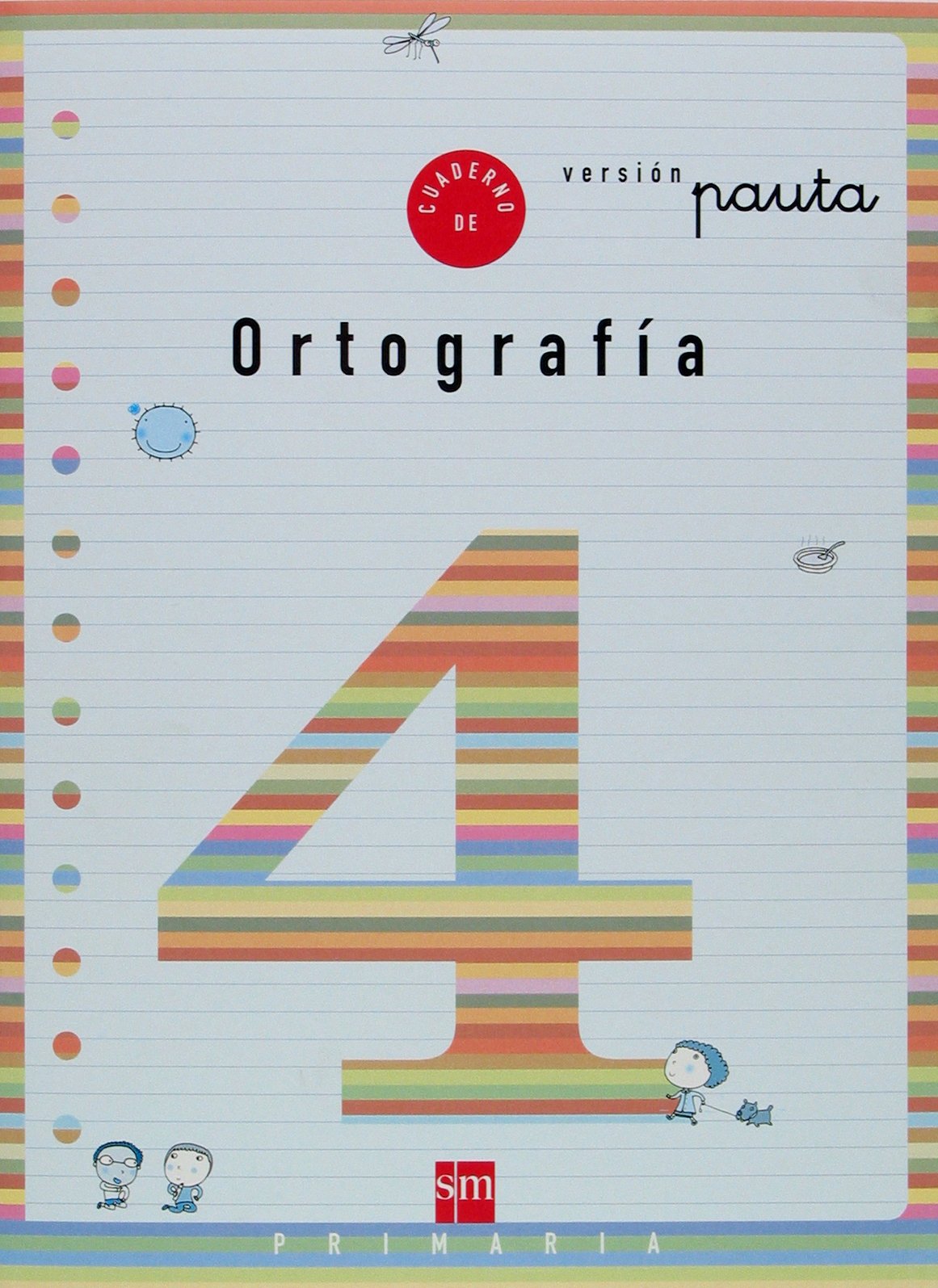 Cuaderno 4 de ortografía, Pauta. 2 Primaria